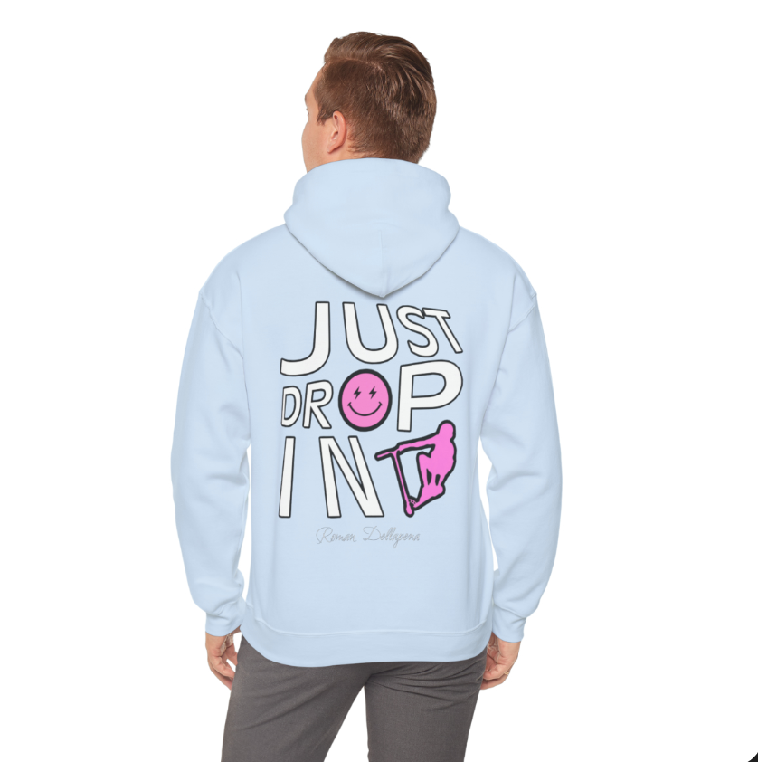 "Just Drop In" Hoodie