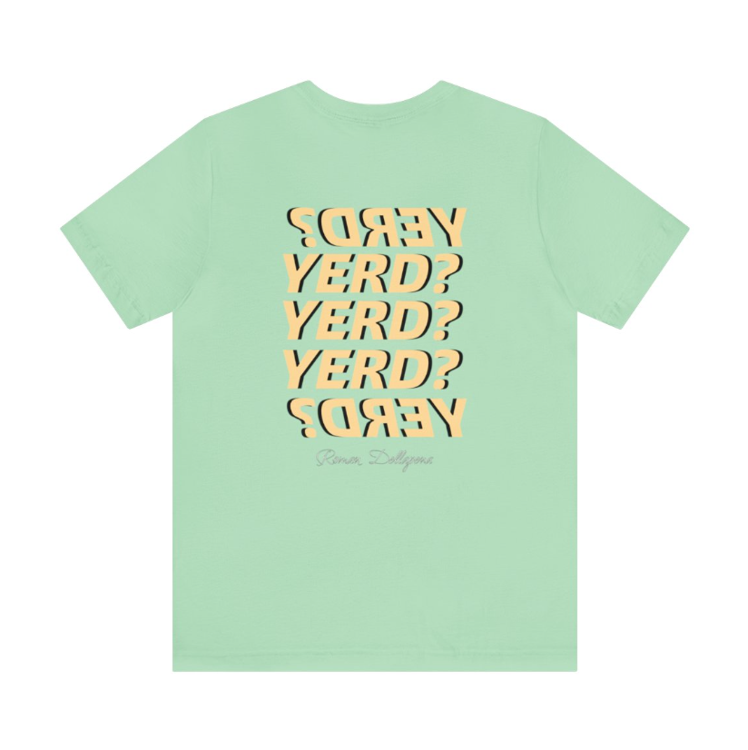 "Yerd" Tee