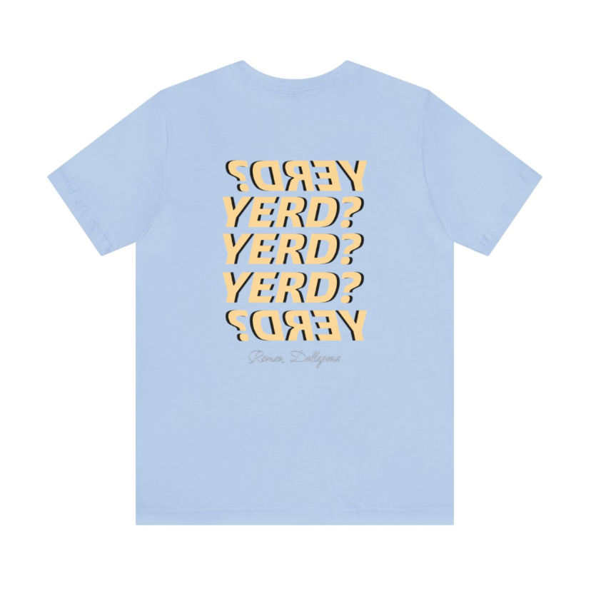 "Yerd" Tee