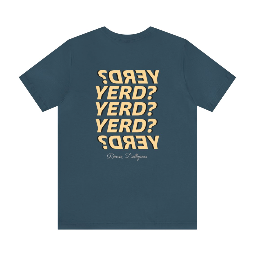 "Yerd" Tee